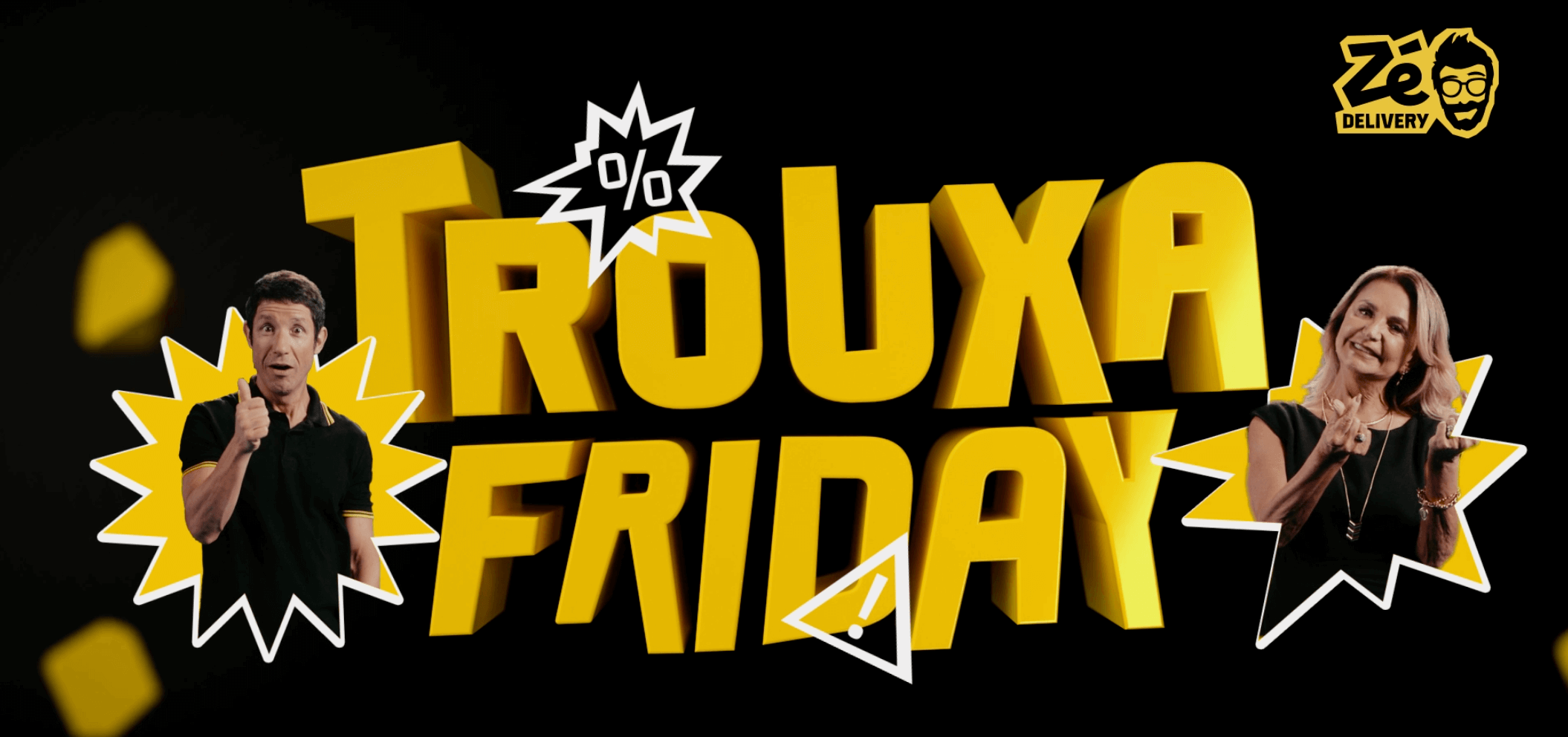 Zé Delivery | Trouxa Friday